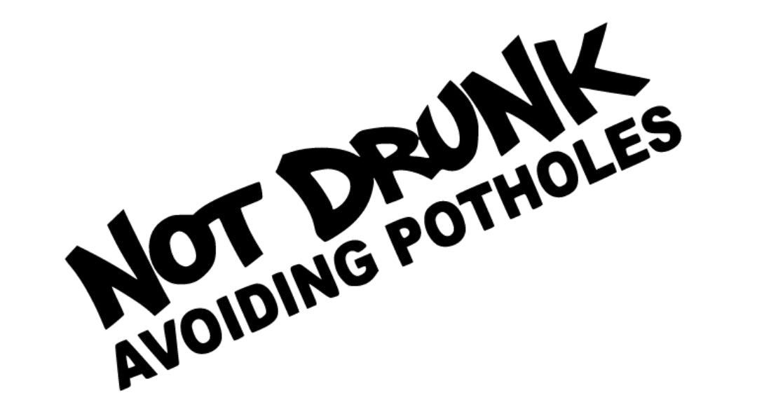 Not Drunk 200mm Decal